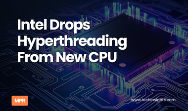 Intel Drops Hyperthreading From New CPU
