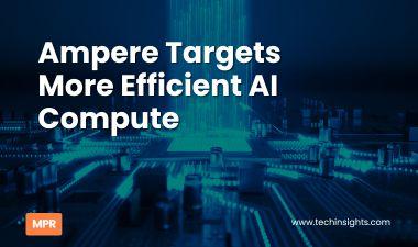 Ampere Targets More Efficient AI Compute